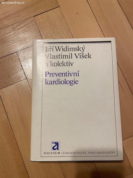 Kniha PREVENTIVNÍ KARDIOLOGIE - Widimský, Víšek