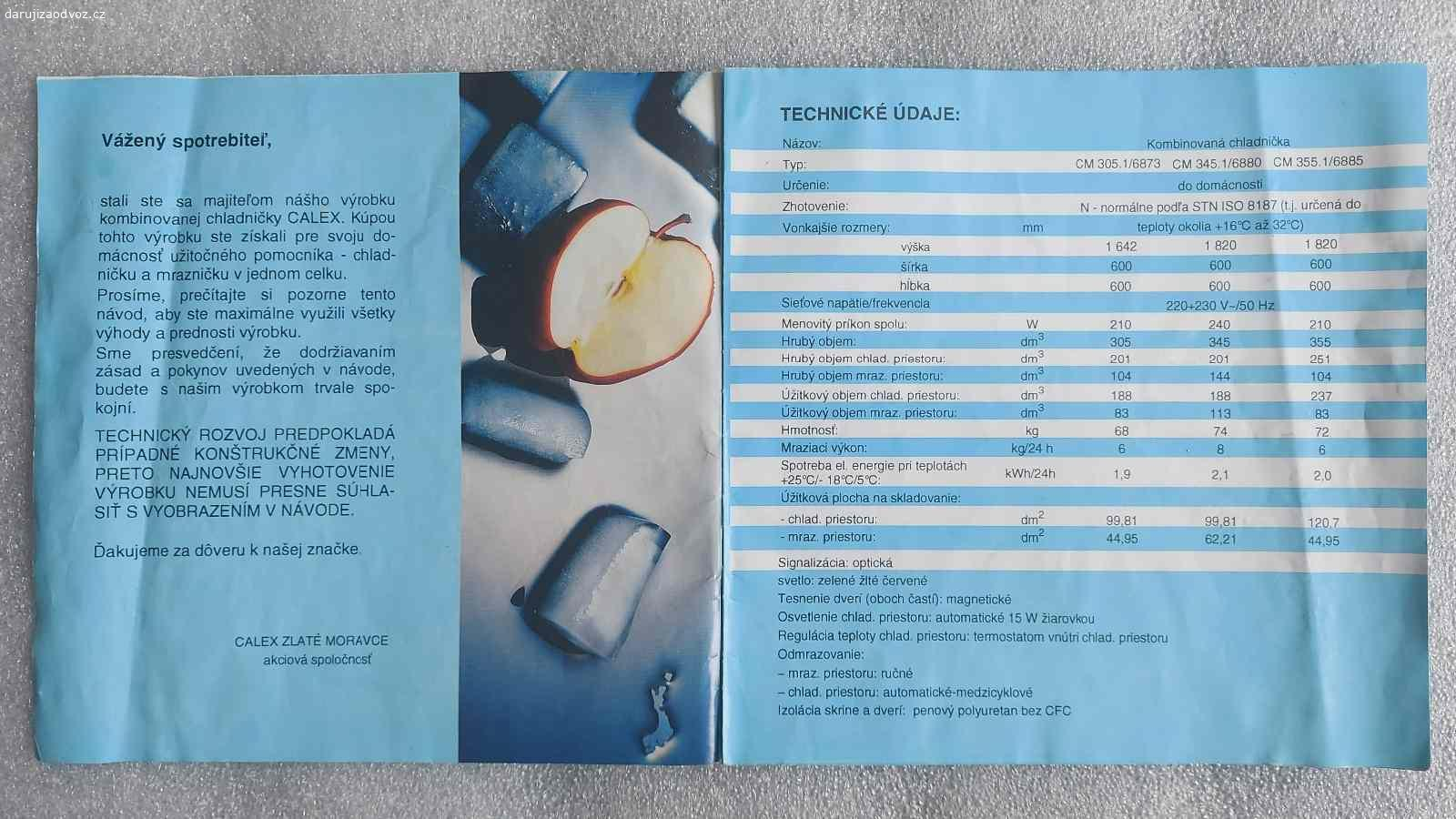 PRO SBĚRATELE - Starý návod CALEX CM-3X5. Originál návod od výrobce CALEX Zlaté Moravce a.s.

Bez vážného poškození, jen mírný přehyb v pravé části.

Kombinovaná chladnička s mrazničkou CM305 / CM345 / CM355
