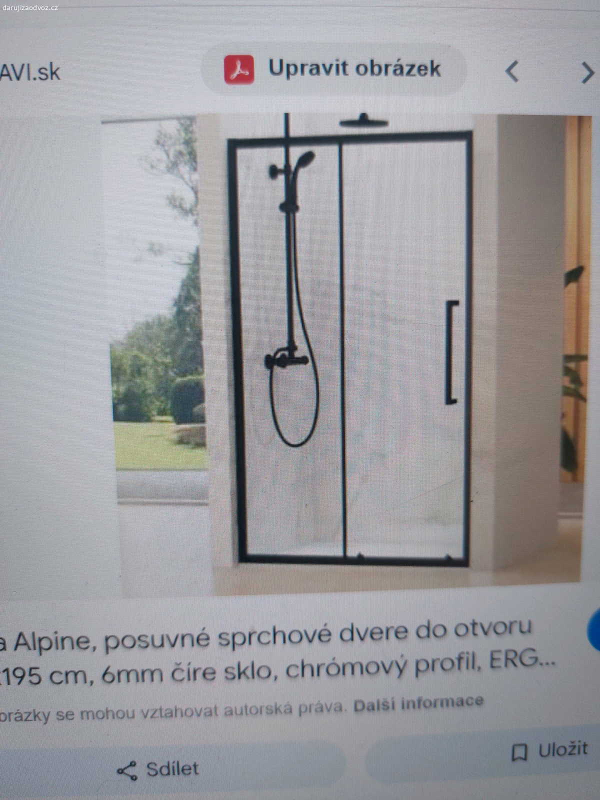 Sprchové dveře 90 cm. Datuji NEUPLNE sprchové hliníkové dveře  do 90 cm otvoru. Schází jedno ze skel. Je potřeba si tam nechat nějaké dovyrobit. Jinak je to nové.