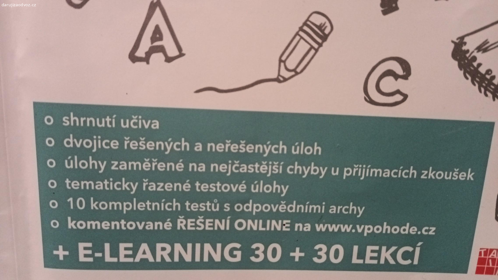 Testy na přijímačky na střední. Daruji testy na přijímačky z Mat a Čj, sice 2024, ale testy se opakují v dalších letech, vhodné na procvičování.